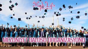 mezuniyet balo organizasyonu şirketleri